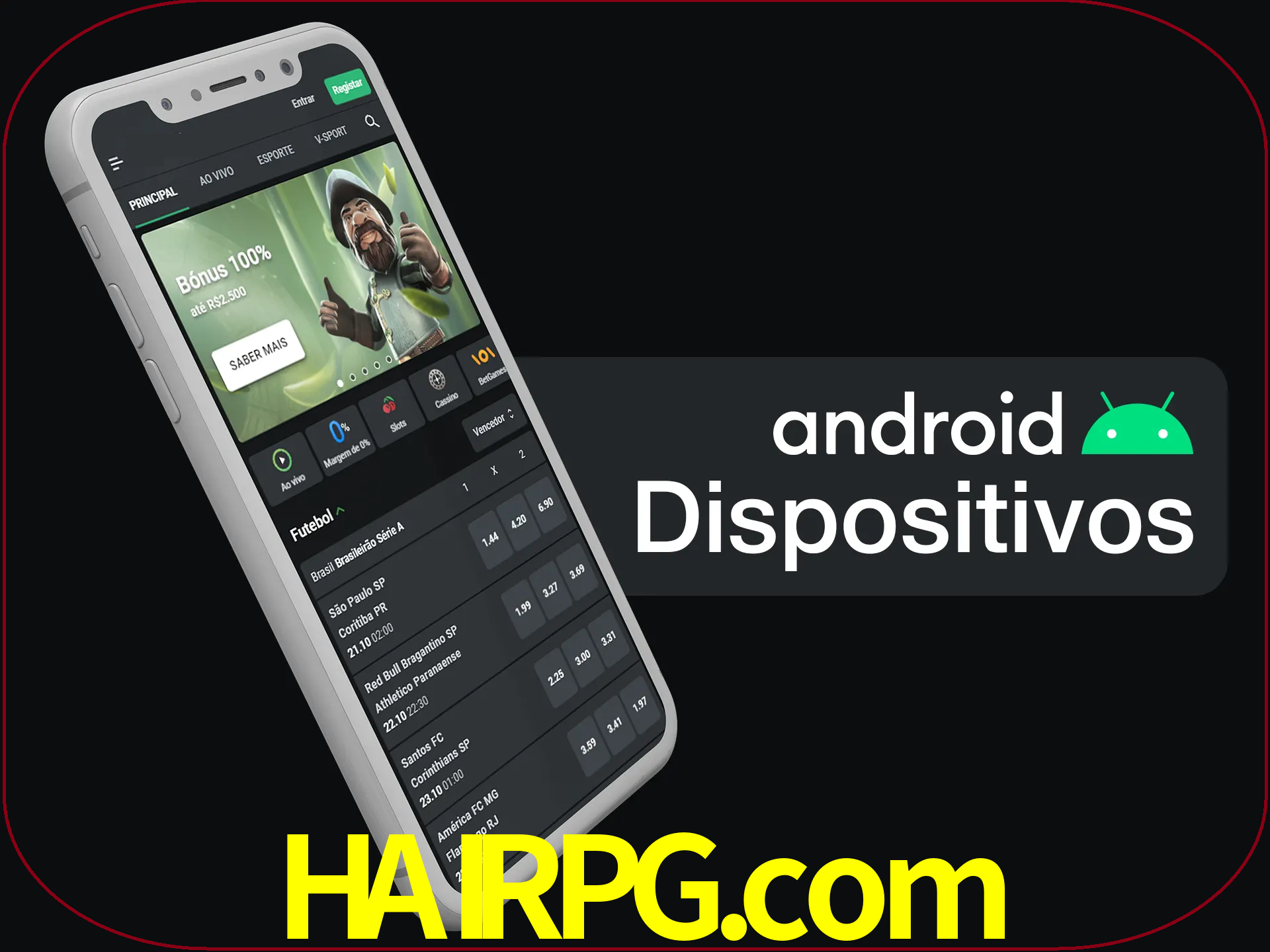 O aplicativo suporta a maioria de todos os dispositivos Android.